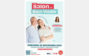 Mercredi 26 novembre 2025 - Salon du bien Vieillir à LAVAL